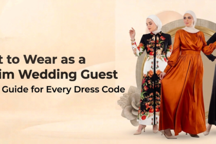 What to Wear as a Muslim Wedding Guest: A Style Guide for Every Dress Code
